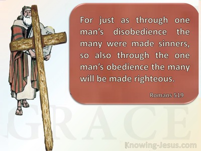 Romans 5:19 Thru One Man's Obedience (brown)